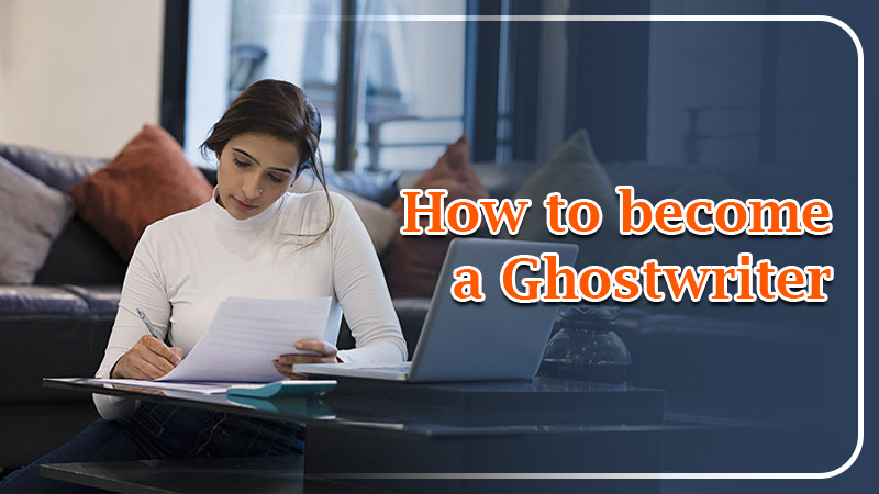 how to become a ghostwriter
